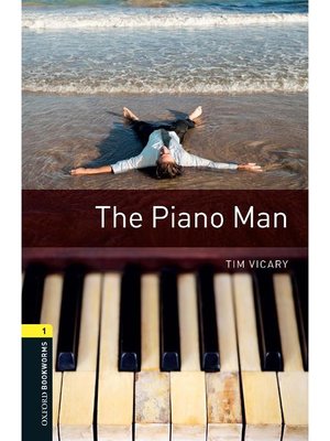 cover image of The Piano Man  (Oxford Bookworms Series Stage 1)